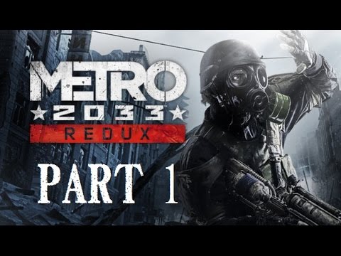 Metro 2033 Redux Part 1 Playthrough / Let´s Play [german/deutsch] - No Commentary {PS4}
