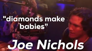 Joe Nichols - Diamonds Make Babies