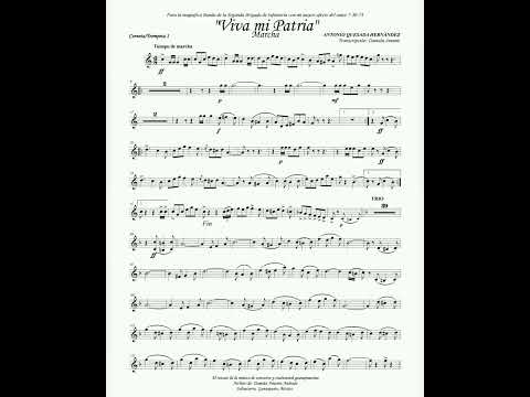"Viva mi Patria" - Marcha, por el maestro Antonio Quezada Hernández.