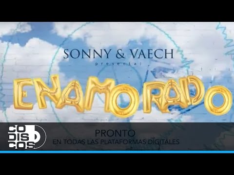 Sonny & Vaech - Enamorado | Promo