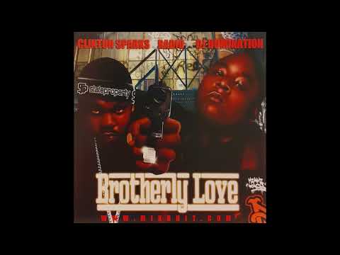 Clinton Sparks, Big Mike, DJ Domination, Beanie Sigel & Jadakiss - Brotherly Love (2004)