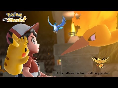 Pokemon Let's go Pikachu parte 31 La cattura dei tre uccelli leggendari