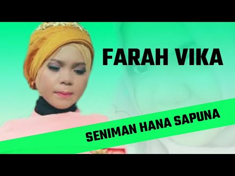 FARAH VIKA - SENIMAN HANA SAPUNA (LAGU ACEH)