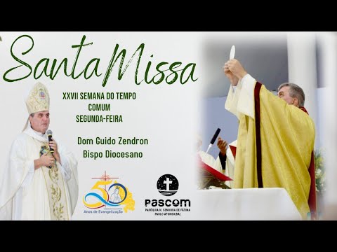 Santa Missa | XXVII Semana do Tempo Comum| Segunda-Feira | Dom Guido Zendron