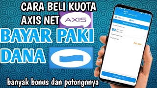 Download lagu Cara Beli Paket Kuota Axis net | Bayar Pakai Aplikasi Dana mp3