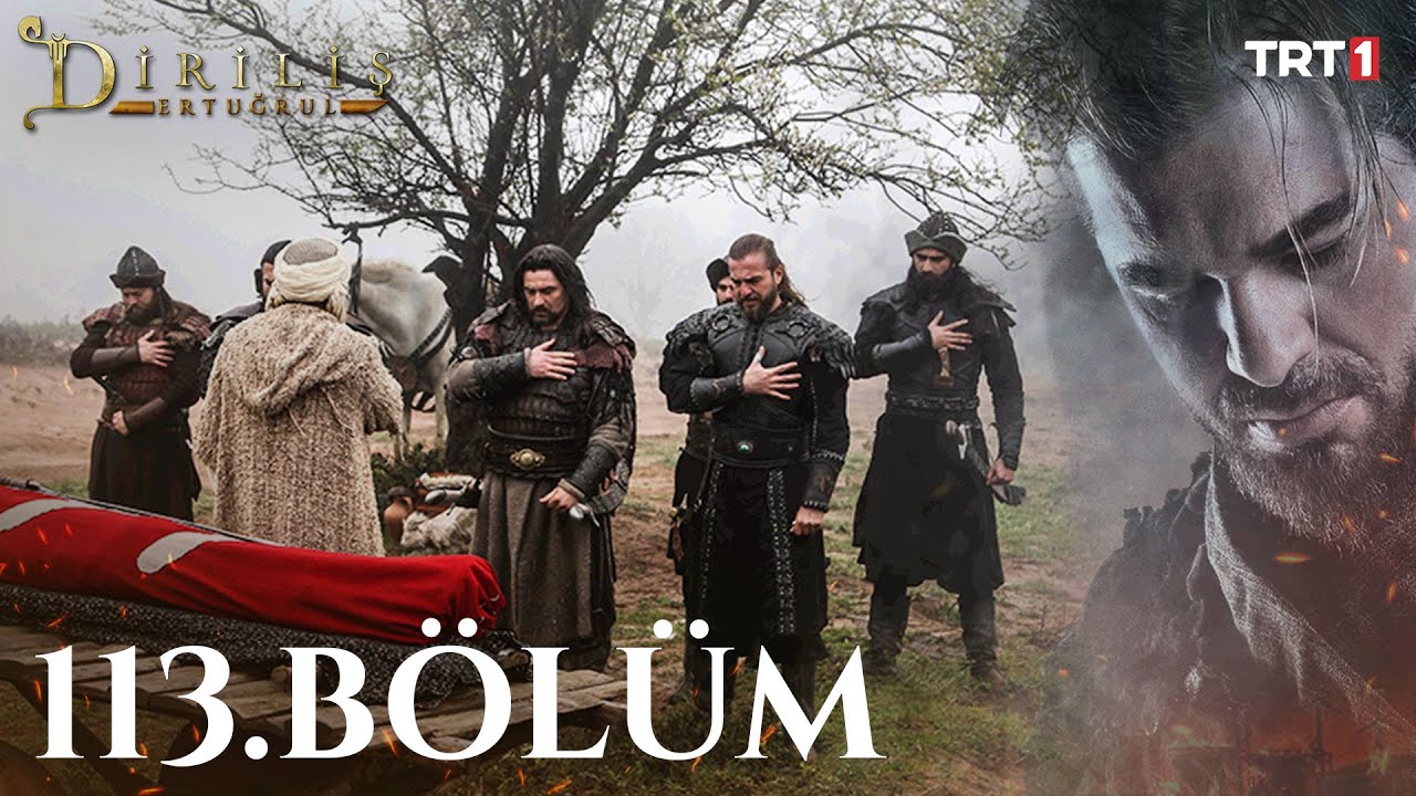 Dirilis Ertugrul - Resurrection Season 4 Episode 113 With English Subtitles