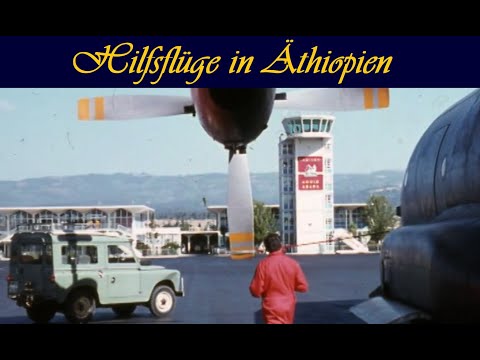 Hilfsflüge mit der C-160 Transall in Äthiopien (1974)