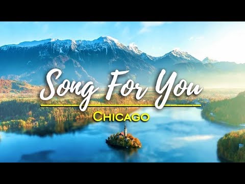 Song For You - Chicago (KARAOKE VERSION)