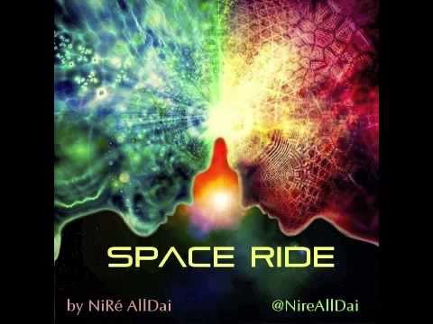 Space Ride - NiRe AllDai