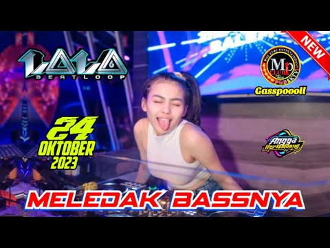 "MELEDAK BASSNYA" DJ LALA 24 OKTOBER 2023 MP CLUB PEKANBARU #djviral