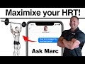 Ask Marc #2 - Maximizing HRT, Improving Overhead Press