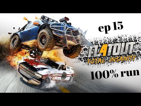 FlatOut 4: Total Insanity - road to 100 % - ep15