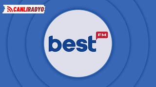 Best FM Canlı Yayın - Radyo Dinle - Türkçe Pop