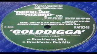 Deekline & Wizard - Golddigga - Breakfastaz Rmx