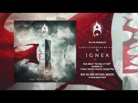 IGNEA — Last Chosen by You (Official Audio)