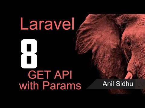 Laravel 8 tutorial get API with params