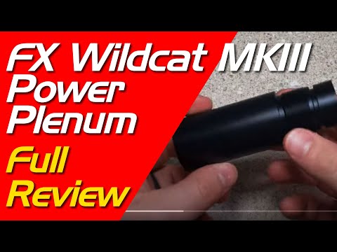 FX Wildcat MK3 Power Plenum - 2.5" Power Plenum for the FX Wildcat MKIII Review - FX Airguns