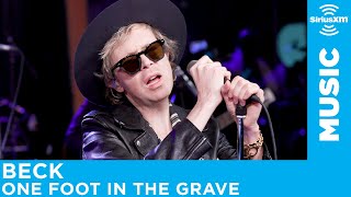 Beck - One Foot In The Grave [LIVE @ SiriusXM]