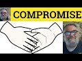 Compromise Meaning Compromise Examples Define Compromise Vocabulary British Pronunciation