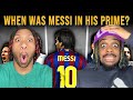 Ki & Jdot Reacts to When was Lionel Messi in his Prime?
