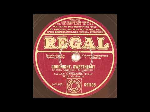 Cavan O'Connor - Goodnight, Sweetheart (1931)