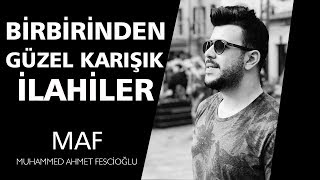 Birbirinden Güzel Karışık ilahiler❤️Fırat Türkmen & Muhammed Ahmet Fescioğlu
