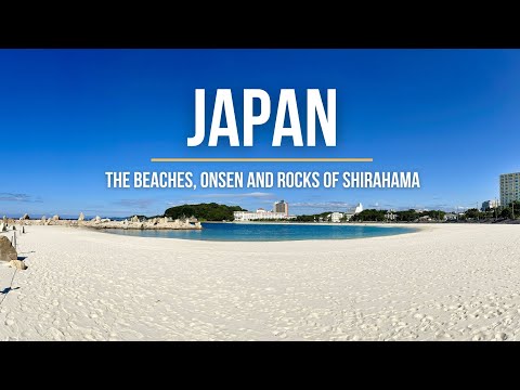 Japan: The beaches, onsen and unique rocks of Shirahama