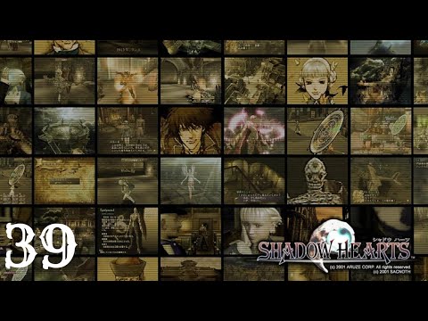 Shadow Hearts - Episode 39 - Albert Simon and Amon (Commentary)