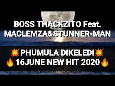 KING OF MADAMARA MUSIC_PHUMULA DIKELEDI(16JUNE) NEW HIT 2020_Thackzito ft. MaClemza&Stunnerman