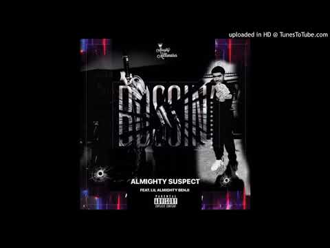 LilAlmightyBenji - "IsBussin" Ft.AlmightySuspect (ProdBy.DjFlippp & YoCam)