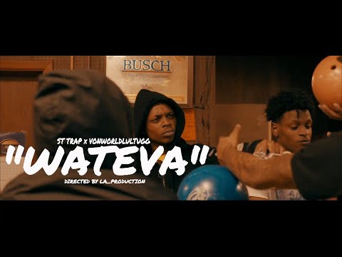 ST TRAP x Vonworldlultugg " Wateva" Directed By LA Production