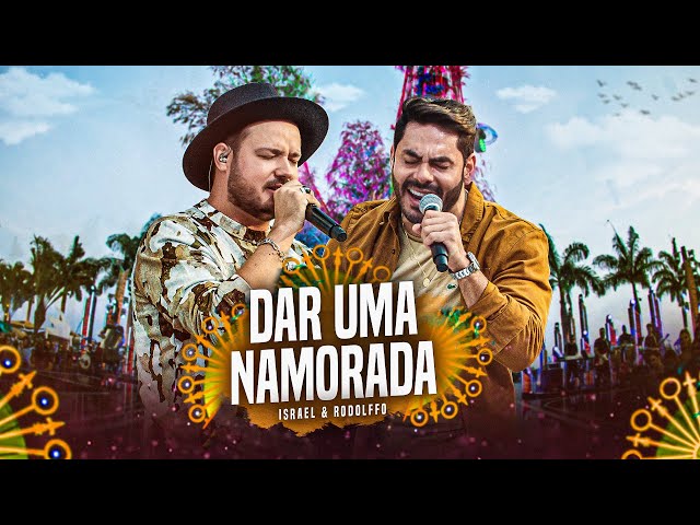 Download Dar Uma Namorada Israel & Rodolffo
