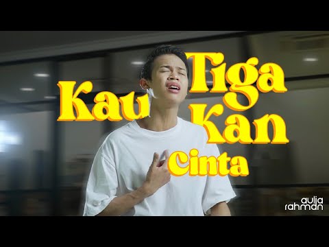 Elkasih - Kau Tigakan Cinta (Cover by Aulia Rahman)