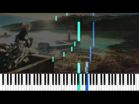 Violet Evergarden - What It Means To Love (Though Seasons Change) Piano Transcription