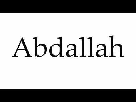 How to Pronounce Abdallah