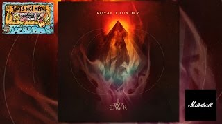 Royal Thunder - Wick | THAT&#39;S NOT METAL REVIEW