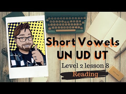 Adult Phonics Level 2 lesson 8 Short Vowel U: UN UD UT Reading | Quick Phonics Lesson