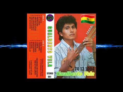 🇧🇴🇧🇴 GUALBERTO VELA DEL AÑO 1.993 CASSETTE ORIGINAL VERSIÓN COMPLETA 74 13 1004
