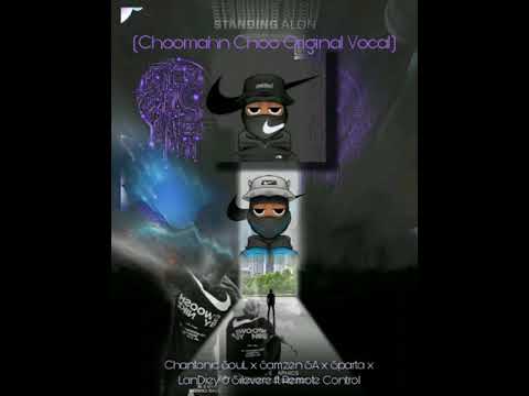 chantonic soul ft Sparta x samzen sa x landiey x silvere & Remote control (choomahn Choo)
