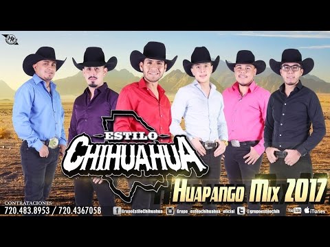 Estilo Chihuahua - Huapango Mix 2017 (Popurri)