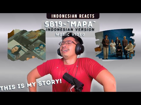 Indonesian Reacts to SB19 "MAPA" Music Video (Indonesian Ver) ft. Aruma | I CAN'T STOP CRYING