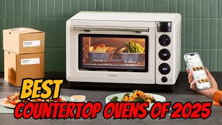 Best Countertop Ovens for Baking, Air Frying & More