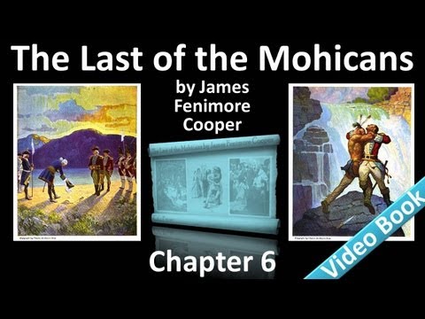 第06章--詹姆斯-費尼莫爾-庫珀的《最後的莫希幹人》。 (Chapter 06 - The Last of the Mohicans by James Fenimore Cooper)