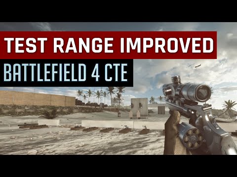 Test Range Updates, 3x Scope Tweak & Other Small Improvements - CTE Updates Battlefield 4 (BF4)