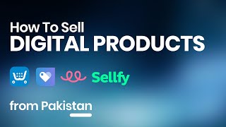 How To Sell Digital Products from Pakistan | Dope Lad