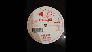 Special A. ‎– So Blind ( pure vibration )