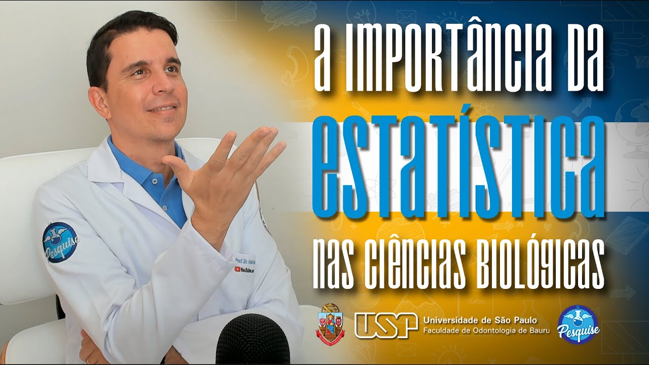 A importância da ESTATISTICA nas ciências biológicas
