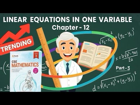 The ONLY Ex 12.1 Part 3 Guide You Need to Ace ICSE Class 8 Linear Equations