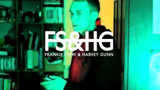Frankie Stew & Harvey Gunn - Talk & Text SSS.5