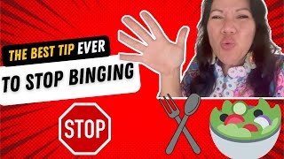 The MOST helpful tip to STOP binge eating forever